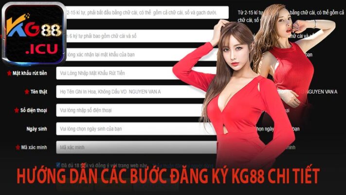 Hướng dẫn các bước đăng ký kg88 chi tiết