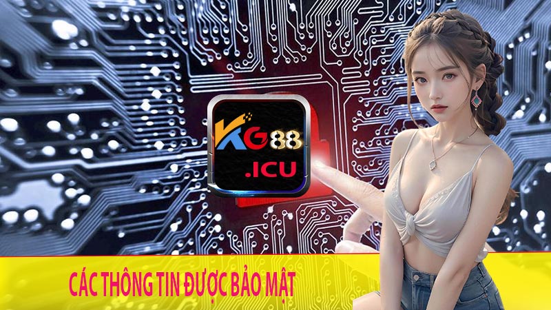 Các thông tin khách hàng được bảo mật tại nhà cái kg88