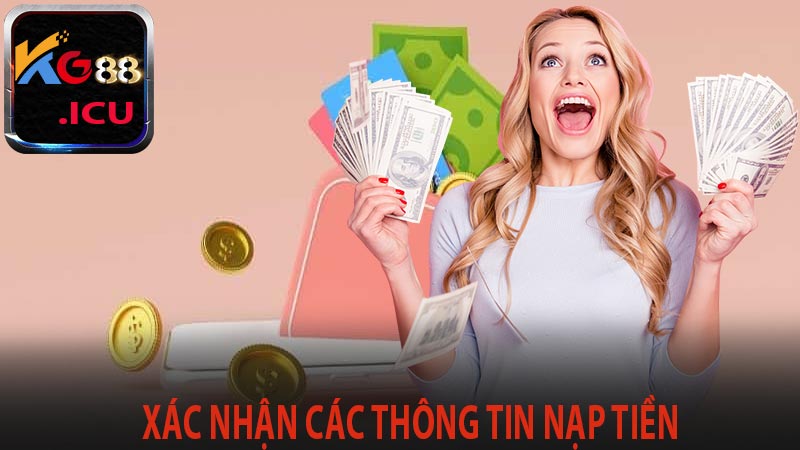 Xác nhận các thông tin nạp tiền